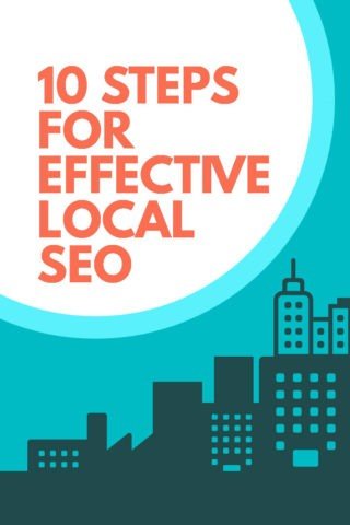 10 Steps For Effective Local SEO