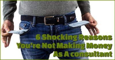 6 reasons not making money as consultant