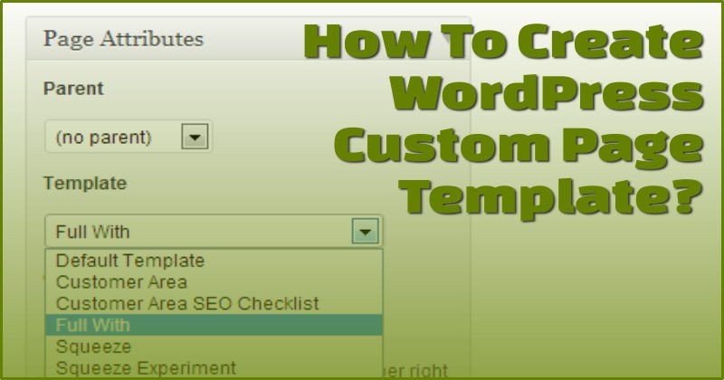 WordPress Custom Page Template How To Create One? WPCookHouse