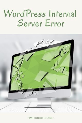 WordPress Internal Server Error 1