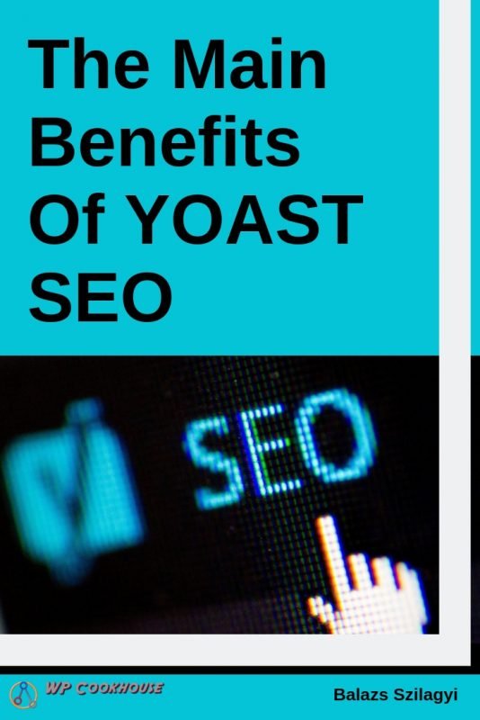 best seo plugin for wordpress main benefit yoast