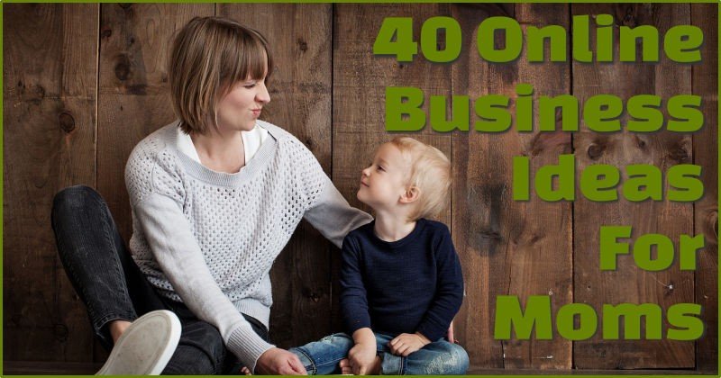 business ideas for moms