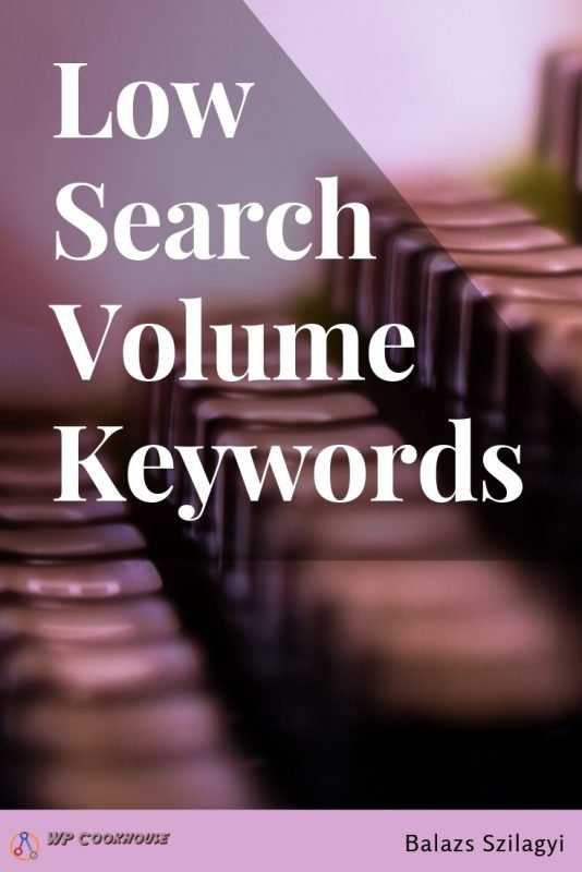 Low search volume keyword seo