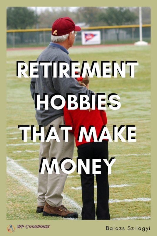 retirement hobbies that make money