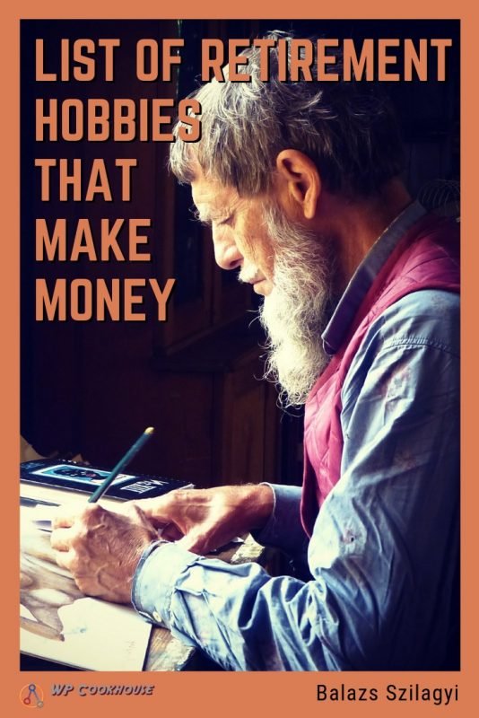 retirement hobbies that make money list