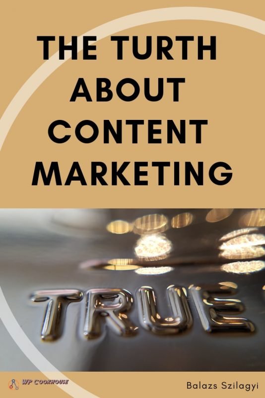 the turth about content marketing