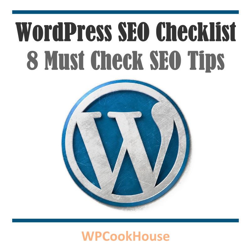 WordPress SEO checklist - 8 tips